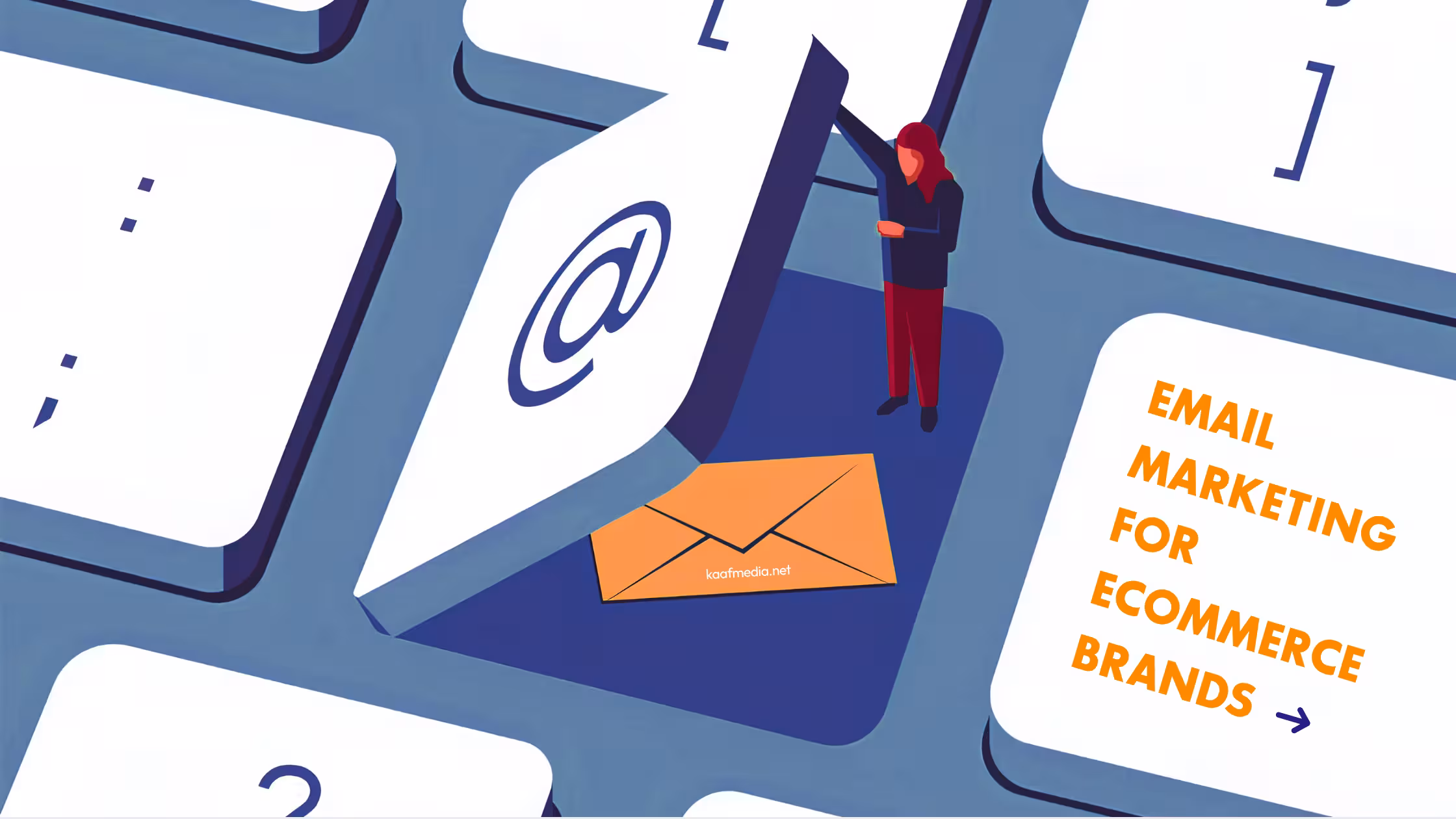 Email Marketing for Ecommerce: Advanced Strategies to Build A Revenue System in 2026 - kaaf media network